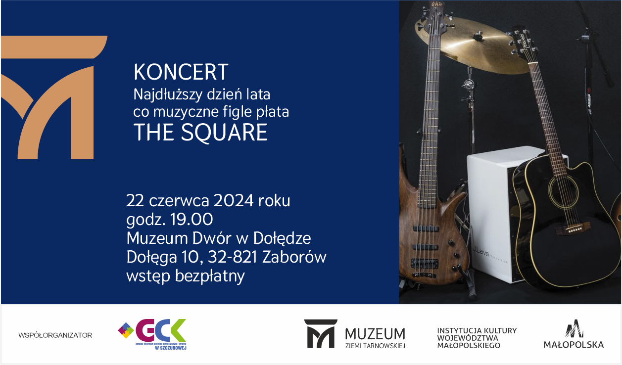 „Najdłuższy dzień lata co muzyczne figle płata” Koncert zespołu „The Square”