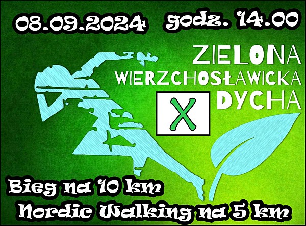 Zielona Wierzchosławicka Dycha – dziesiąta edycja