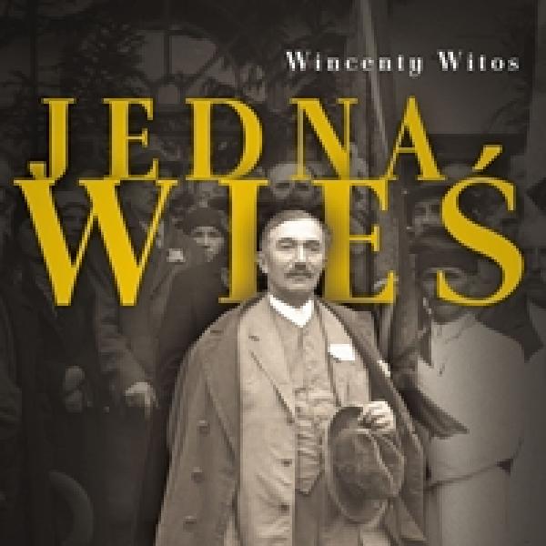 Wincenty Witos trzymający w prawej ręce kapelusz stoi na czele kilku osób 