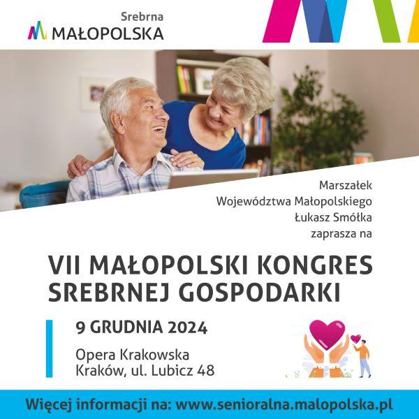 VII Małopolski Kongres Srebrnej Gospodarki – 9 grudnia 2024 w Operze Krakowskiej