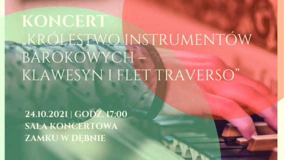 Koncert „Królestwo instrumentów barokowych – klawesyn i flet traverso” w Muzeum Zamek w Dębnie [zdjęcia]