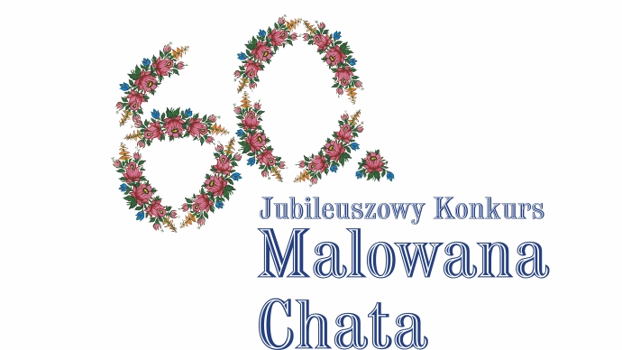 60. edycja konkursu “Malowana Chata”