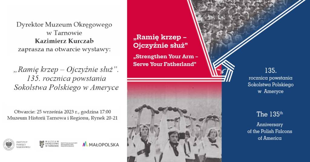 Wystawa „Ramię krzep – Ojczyźnie służ”. 135. rocznica powstania Sokolstwa Polskiego w Ameryce.