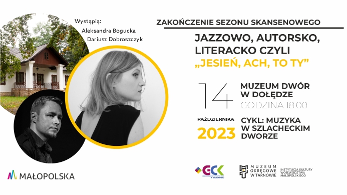 koncert pt. „Jazzowo, autorsko, literacko czyli ’Jesień, ach, to Ty’” w Muzeum Dwór w Dołędze