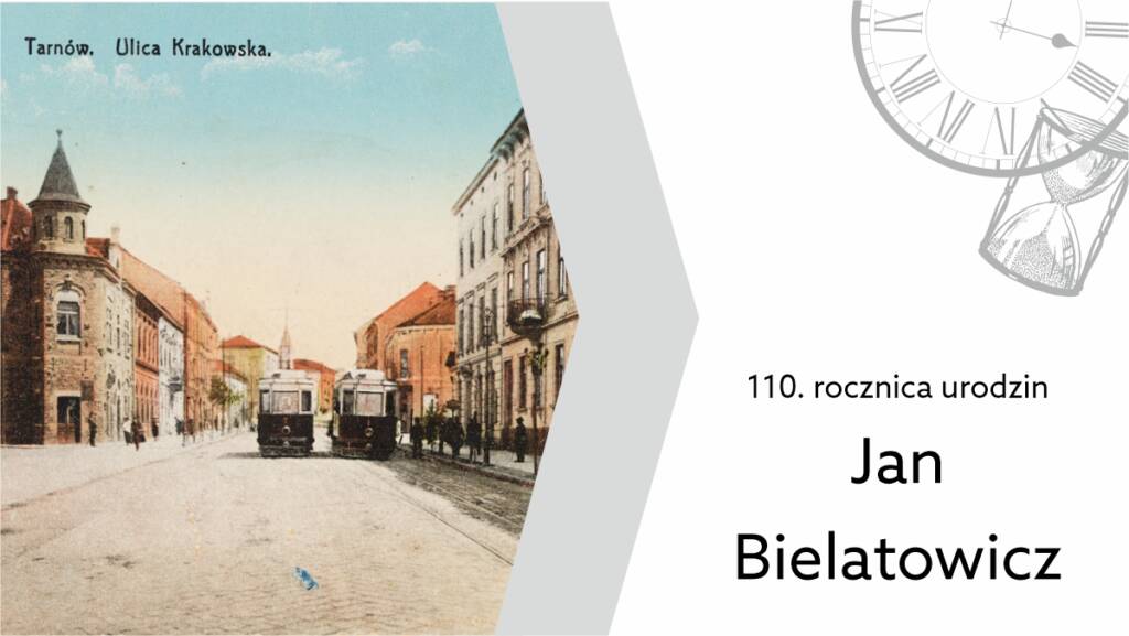 16 listopada 1913 r. – 110. rocznica urodzin Jana Bielatowicza