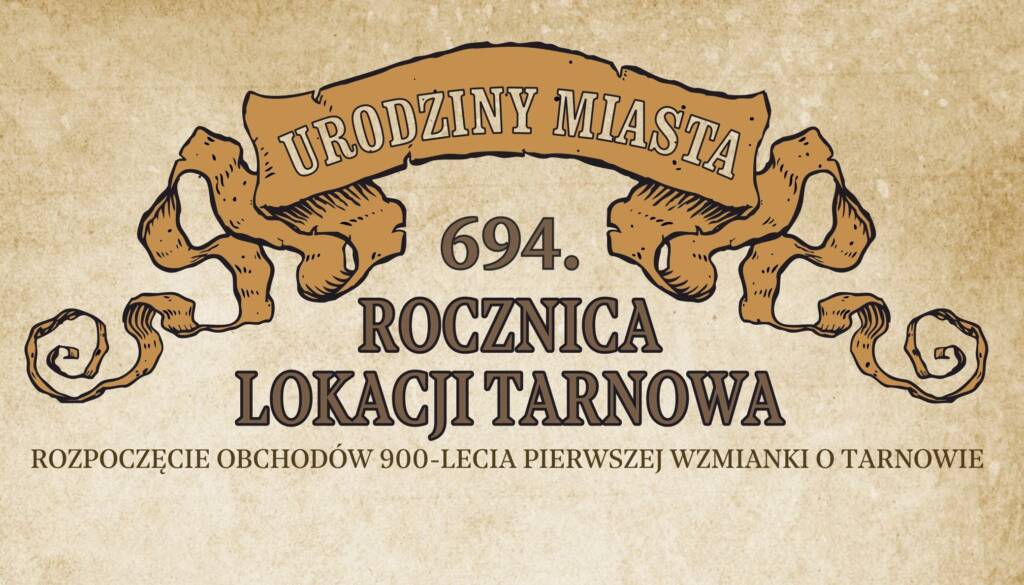 Obchody 694. rocznicy lokacji Tarnowa