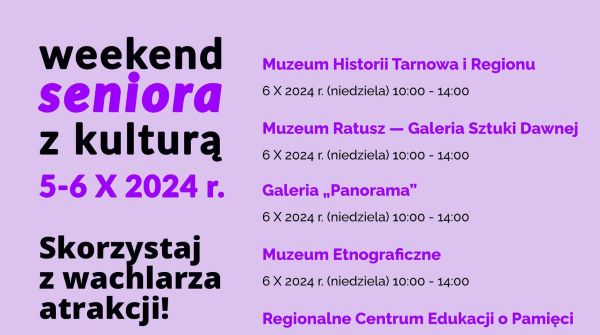 „Weekend seniora z kulturą”. Już w najbliższy weekend 5-6 października 2024